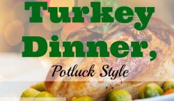 roasted turkey, Easy Turkey, turkey recipe, thanksgiving dinner, turkey dinner