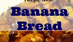 Recipe Idea: Banana Bread