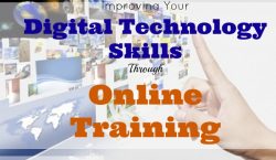 Improving Your Digital Technology Skills