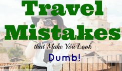 Travel mistakes, vacation