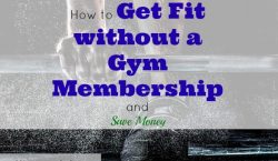 getting fit, get fit without gym, workout and save money