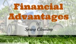 financial advantages, spring cleaning, financial tips