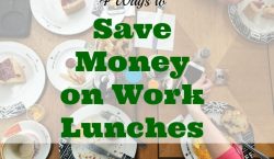 saving money on lunches, work lunch tips, frugal work lunch tips