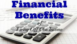 financial benefits, living off one income, financial advice